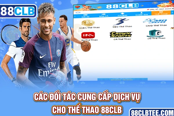 Các đối tác cung cấp dịch vụ cho thể thao 88clb