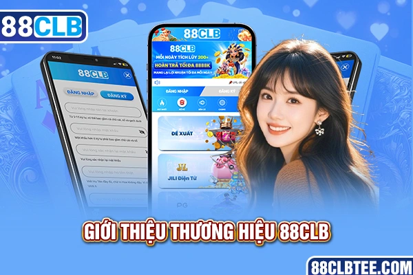 Giới thiệu chung về thương hiệu 88clb