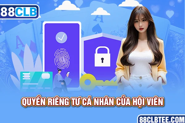 Quyền riêng tư cá nhân của hội viên